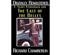 F. Scott Fitzgerald and ""The Last of the Belles"" - Digitally Remastered (DVD)