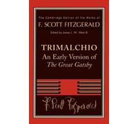 F. Scott Fitzgerald F. Scott Fitzgerald: Trimalchio (Tascabile)