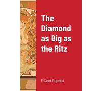 F. Scott Fitzgerald Peter Berkrot Blackstone A The Diamond as Big a (Tascabile)