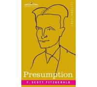 F Scott Fitzgerald Presumption (Tascabile)