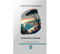 F Scott Fitzgerald Suave es la noche (Copertina rigida) Clásicos en español