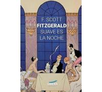 F Scott Fitzgerald Suave es la noche (Tascabile) Clásicos