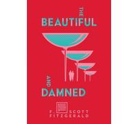 F. Scott Fitzgerald The Beautiful and Damned (Copertina rigida)