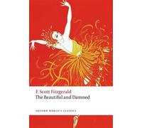 F. Scott Fitzgerald The Beautiful and Damned (Tascabile) Oxford World's Classics