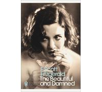 F. Scott Fitzgerald The Beautiful and Damned (Tascabile) Penguin Modern Classics