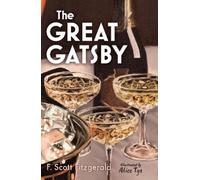 F. Scott Fitzgerald – Il grande Gatsby – Edizione illustrata di Alice Tye – Copertina rigida