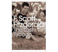 F. Scott Fitzgerald The Last Tycoon (Tascabile) Penguin Modern Classics