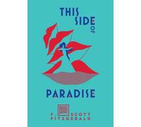 F. Scott Fitzgerald This Side of Paradise (Copertina rigida)