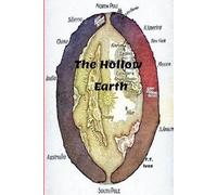 F T Ives The Hollow Earth (Tascabile)