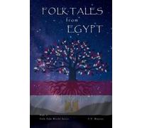 F T Weaver Folk Tales from Egypt (Tascabile) Folk Tales World
