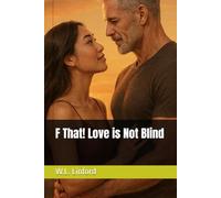 F That! Love is Not Blind