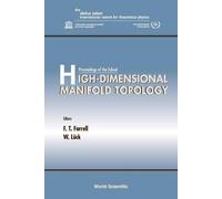 F Thomas Farrel High-dimensional Manifold Topology - Proceedi (Copertina rigida)