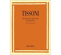 F. TISSONI - METODO ELEMENTARE DI ARMONIA (ARMONIA COMPLEMENTARE)