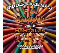 F. U. Anxiety Vol 2: Mandalas