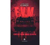 F.V.M. Contro ogni male sempre