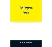 F W Chapman The Chapman family (Tascabile)