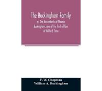 F W Chapman Wil The Buckingham family; or, The descendants of Thomas (Tascabile)