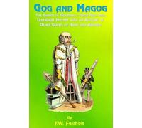 F.W. Fairholt Paul Tice Gog and Magog (Tascabile)