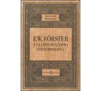 F.W. Förster e la crisi dell'anima contemporanea