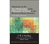 F. W. J. Schell Statement on the True Relationship of the Philosophy (Tascabile)