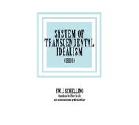 F.W.J. Schelling System of Transcendental Idealism (Tascabile)