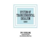 F.W.J. Schelling System of Transcendental Idealism (Tascabile)
