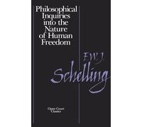 F.W.J. von Schelling Of Human Freedom (Tascabile)