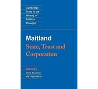 F. W. Maitland Maitland: State, Trust and Corporation (Tascabile)