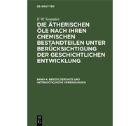 F W Semmler Benzolderivate Und Heterocyklische Verbindungen (Copertina rigida)