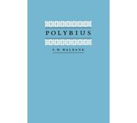 F. W. Walbank Polybius (Tascabile) Sather Classical Lectures