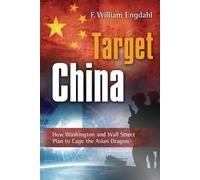 F William Engdahl Target China (Tascabile)