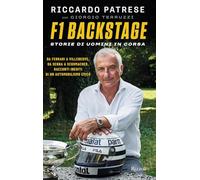 F1 BACKSTAGE - STORIE DI UOMINI IN CORSA - PATRESE RICCARDO, TERRUZZI GIORGIO -