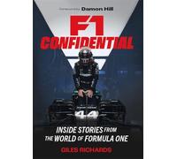 F1 Confidential: Inside Stories from the World of Formula One