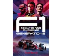 F1 Generations : How Lewis Hamilton, Lando Norris and George Russell Reached the Summit of F1
