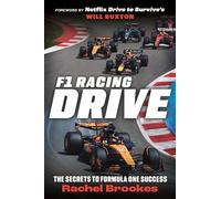 F1 Racing: Drive : The Secrets to Formula One Success
