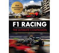 F1 Racing: The Ultimate Companion