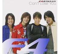 F4 - Can't Lose You