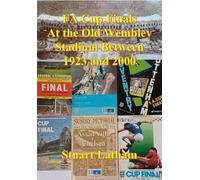 FA Cup Finals at the Old Wembley Stadium between 1923 and 2000