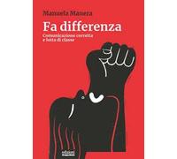 Fa differenza. Comunicazione corretta e lotta di classe