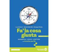 Fa la cosa giusta Ediz verde Con Io scrivo con l'IA Per le Scuole superiori Con