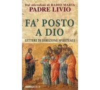 Fa' posto a Dio. Lettere di direzione spirituale