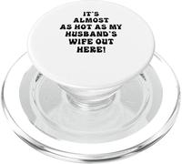 Fa quasi caldo come la moglie di mio marito qui fuori PopSockets PopGrip per MagSafe