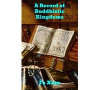 Fa Xian Record of Buddhistic Kingdoms (Copertina rigida)