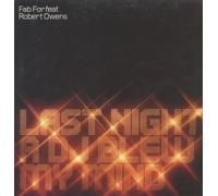 Fab for Feat.Owens,Robert - Last Night a DJ Blew My Mind (