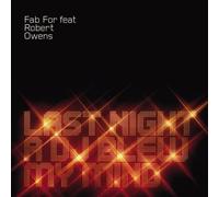 Fab for - Last Night a DJ Blew My Mind