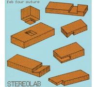Fab Four Suture by Stereolab