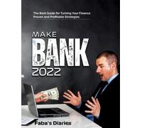 Faba S Diaries Make Bank 2022 (Tascabile)