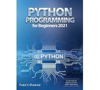 Faba's Diaries Python Programming for Beginners 2021 (Copertina rigida)