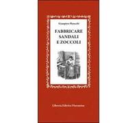 Fabbricare sandali e zoccoli