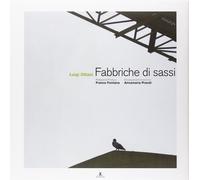 Fabbriche di sassi - [Edizioni Artestampa]